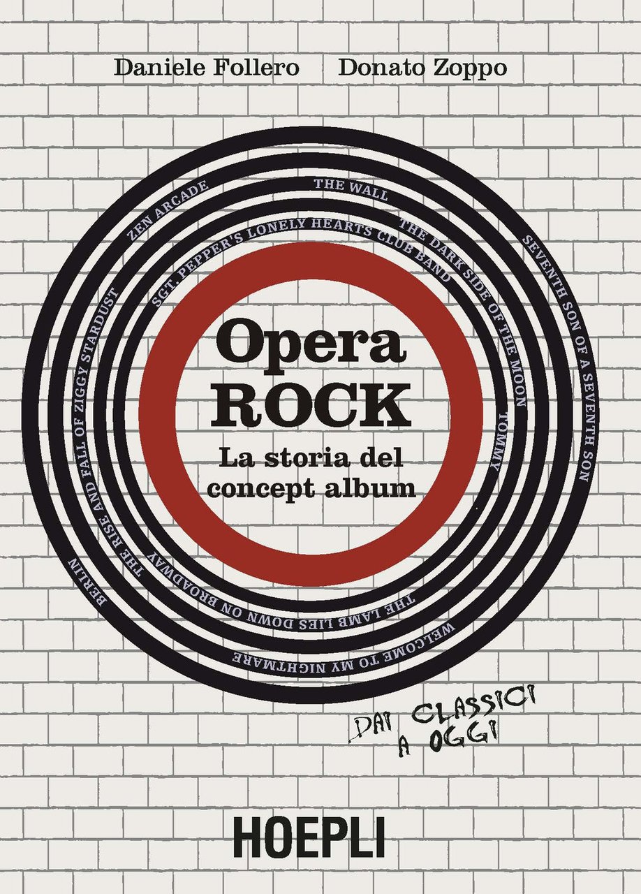 Opera rock. La storia del concept album