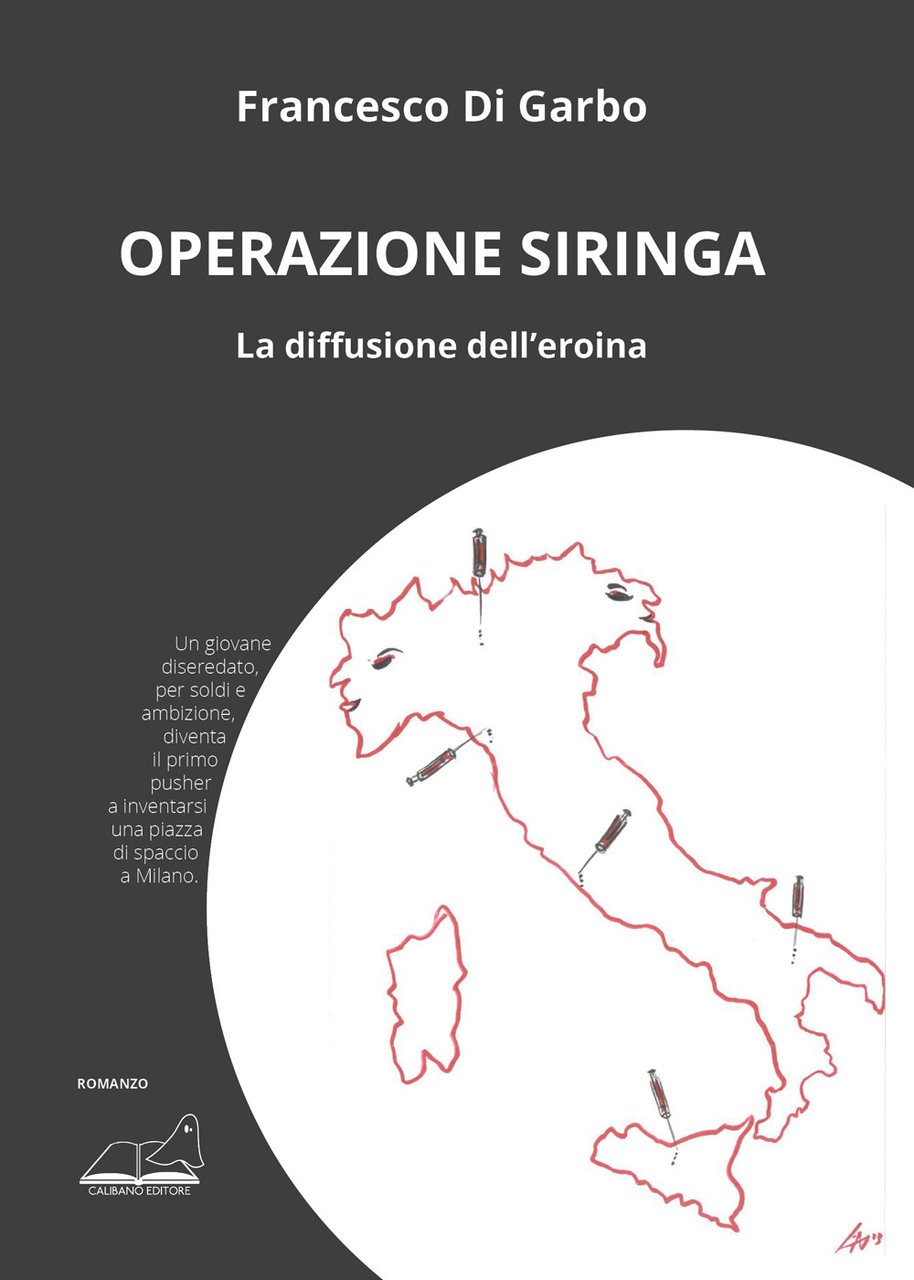 Operazione siringa. La diffusione dell'eroina | Immagine principale