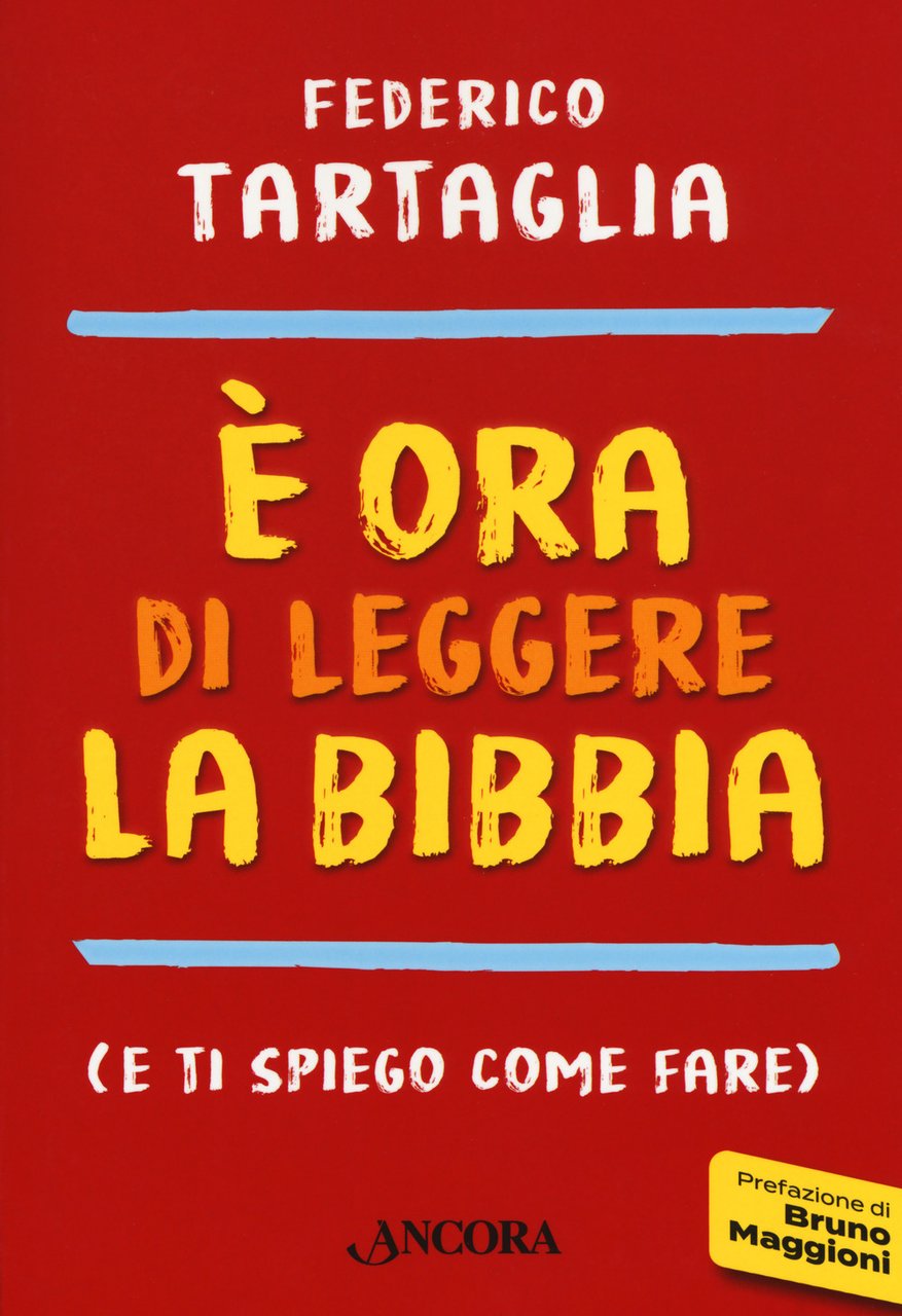 È ora di leggere la Bibbia (e ti spiego come …