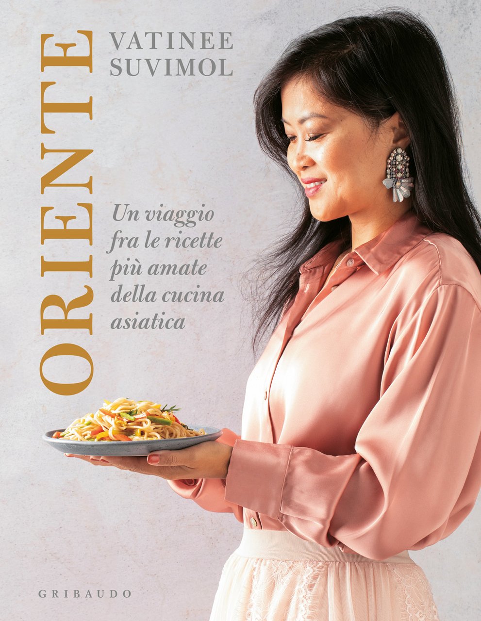 Oriente. Un viaggio fra le ricette più amate della cucina …