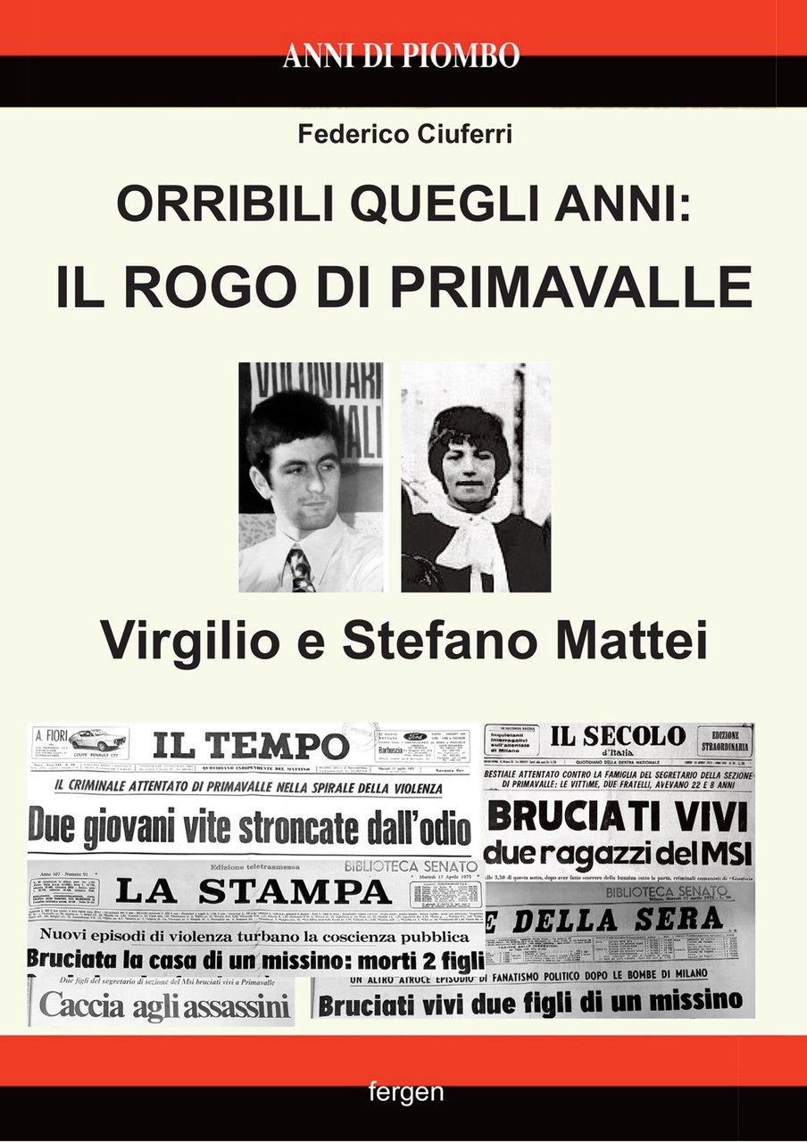 Orribili quegli anni: il rogo di Primavalle. Virgilio e Stefano … | Immagine principale