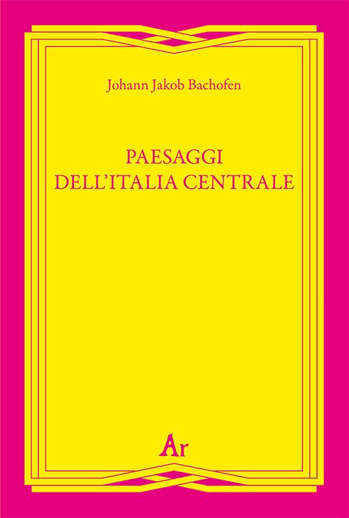 Paesaggi dell'Italia centrale