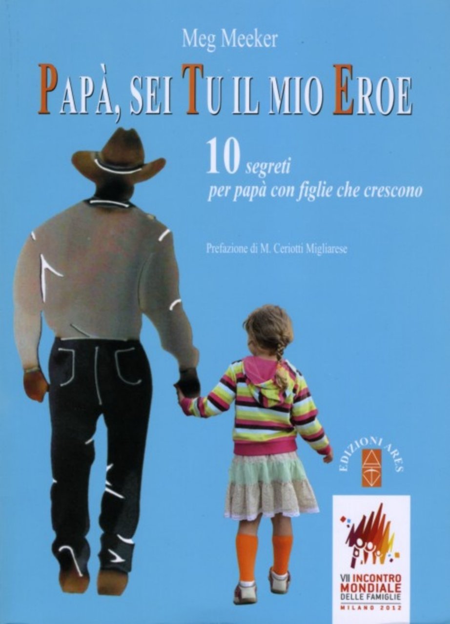 Papà, sei tu il mio eroe. 10 segreti per papà … | Immagine principale