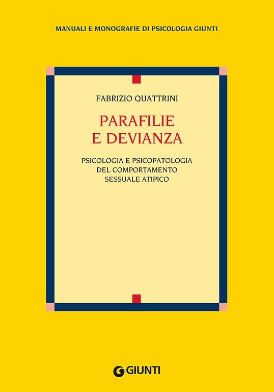 Parafilie e devianza. Psicologia e psicopatologia del comportamento sessuale atipico | Immagine Gallery 2