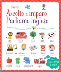 Parliamo l'inglese. Ascolto e imparo. Ediz. illustrata | Immagine Gallery 2
