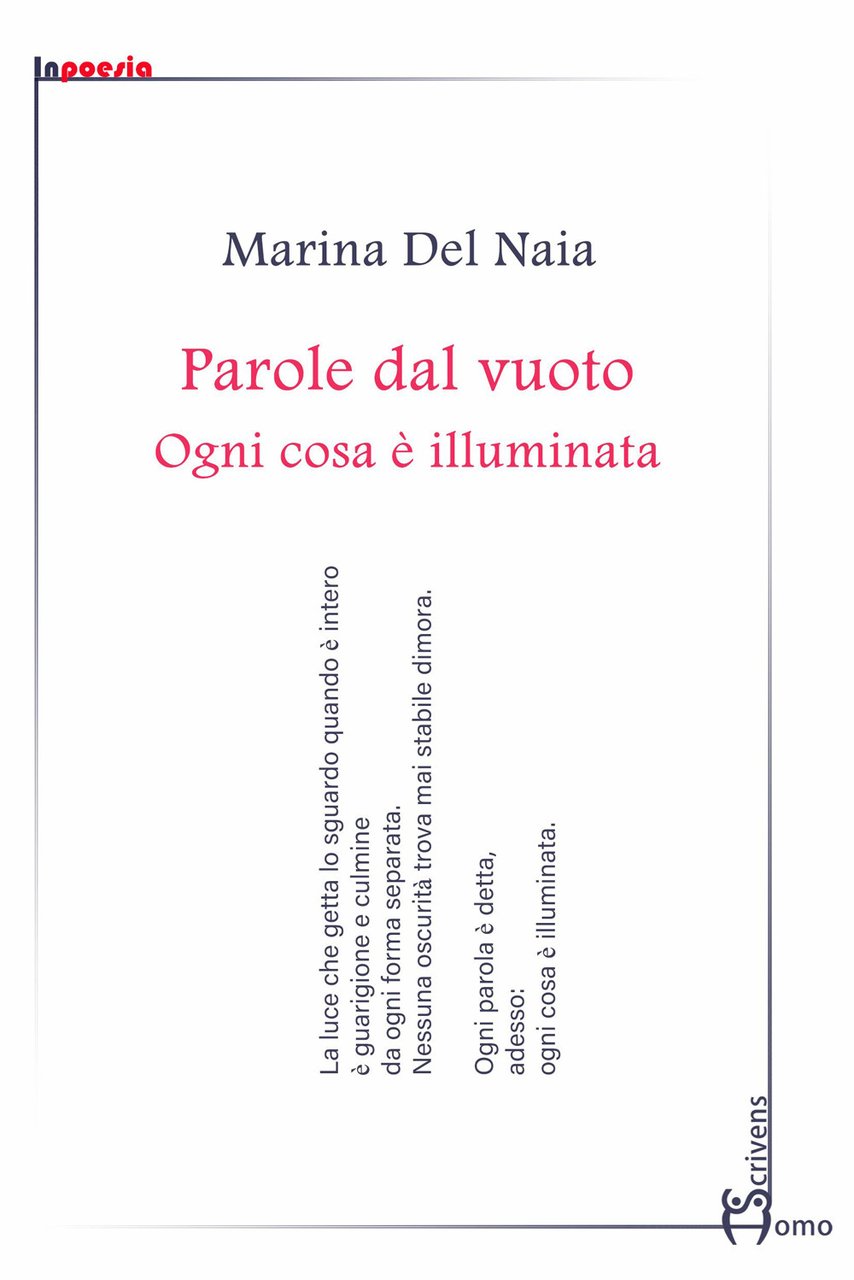Parole dal vuoto. Ogni cosa è illuminata