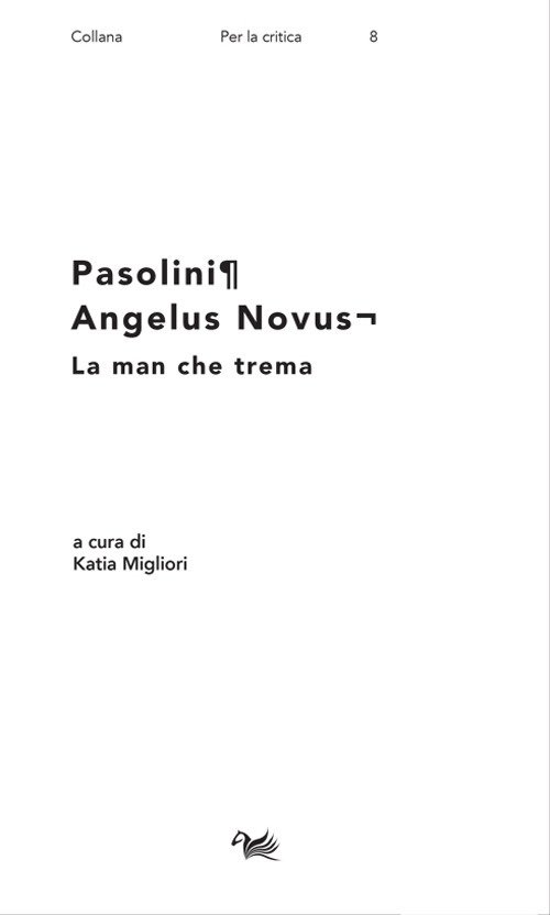 Pasolini. Angelus Novus. La man che trema | Immagine principale