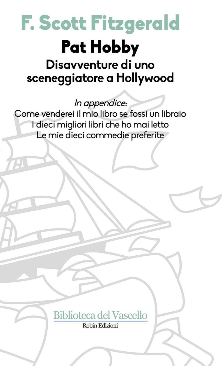 Pat Hobby. Disavventure di uno sceneggiatore a Hollywood | Immagine principale