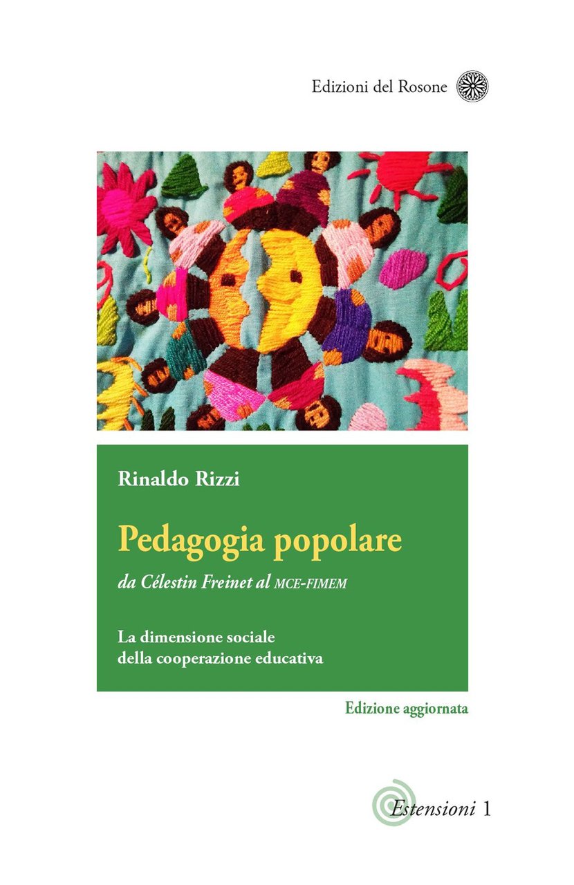 Pedagogia popolare. Da Célestin Freinet al Mce-Fimem. La dimensione sociale …