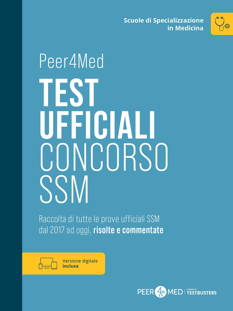 Peer4Med. Scuole di Specializzazione in Medicina. Test ufficiali Concorso SSM. …