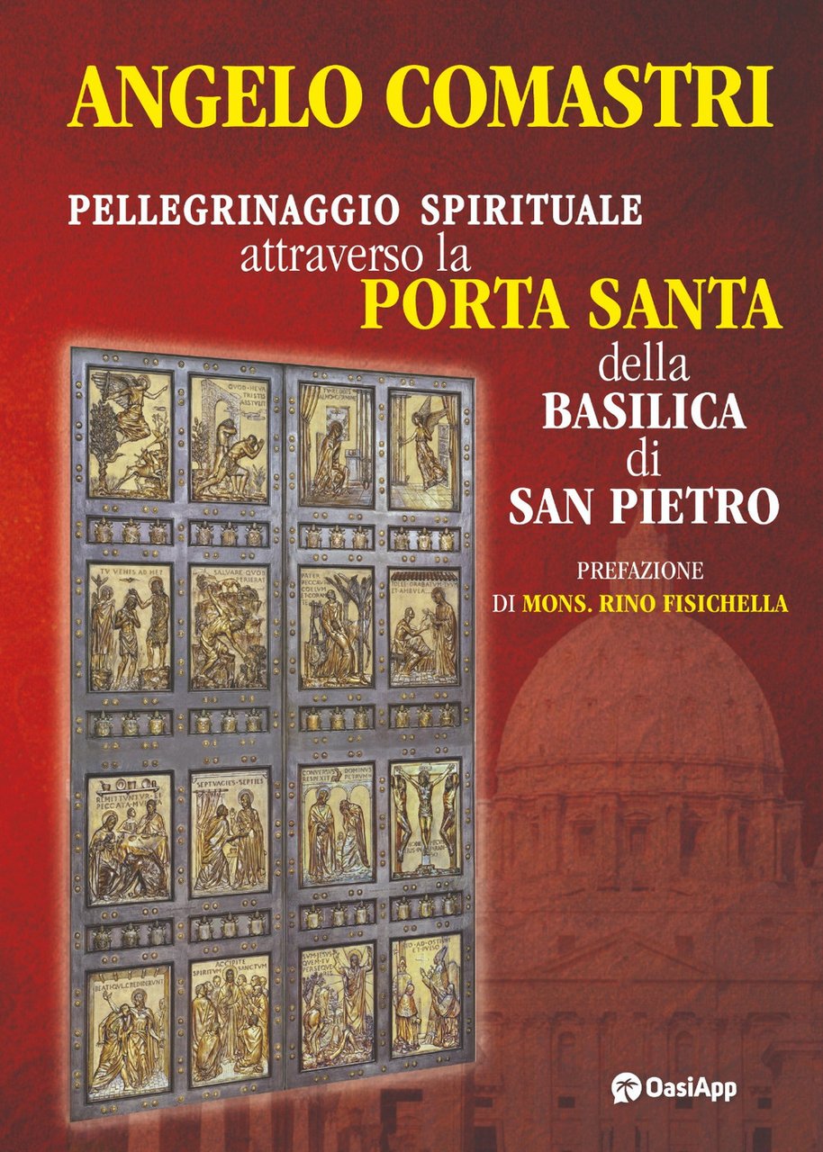 Pellegrinaggio spirituale attraverso la Porta Santa della Basilica di San …