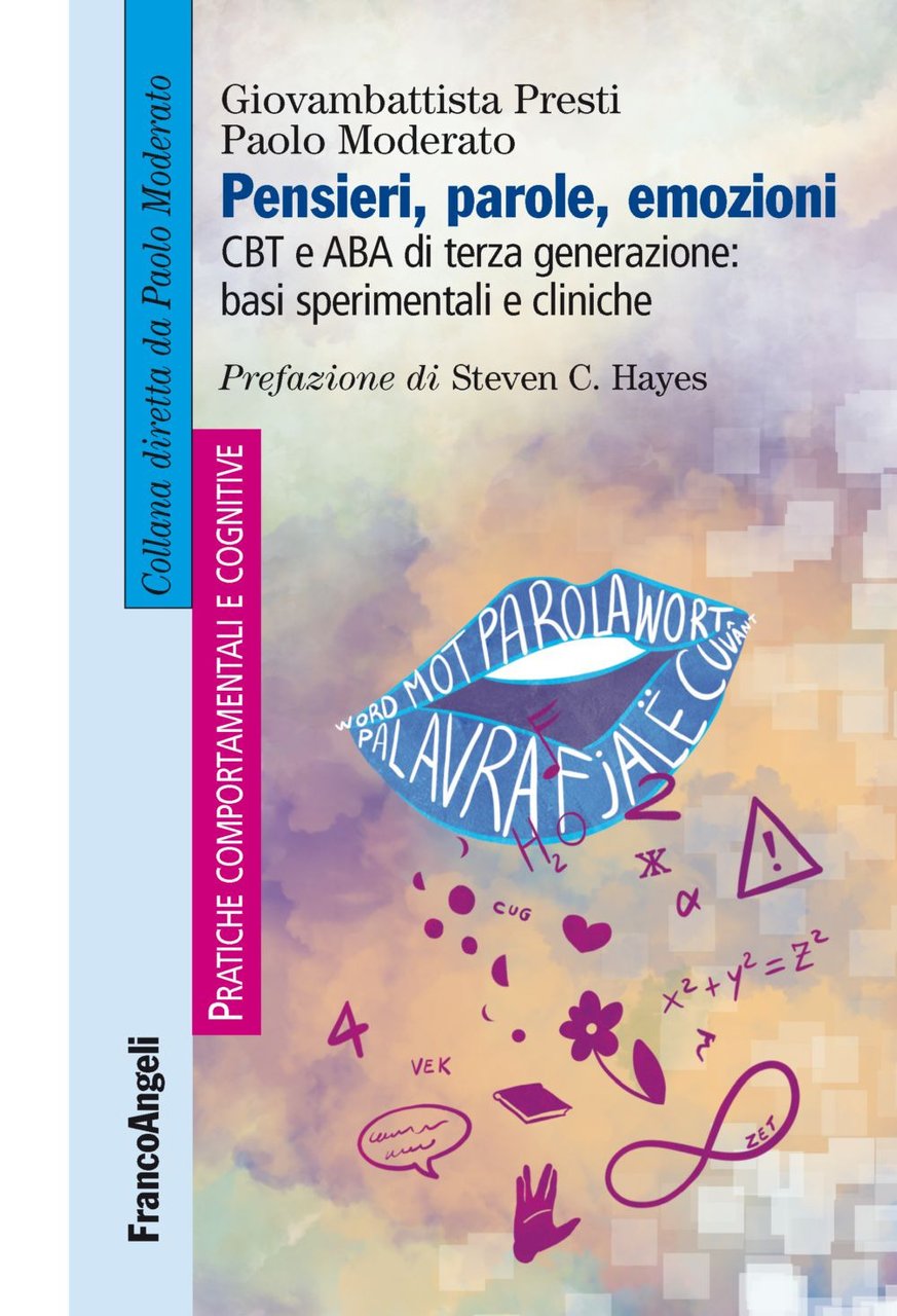 Pensieri, parole, emozioni. CBT e ABA di terza generazione: basi …