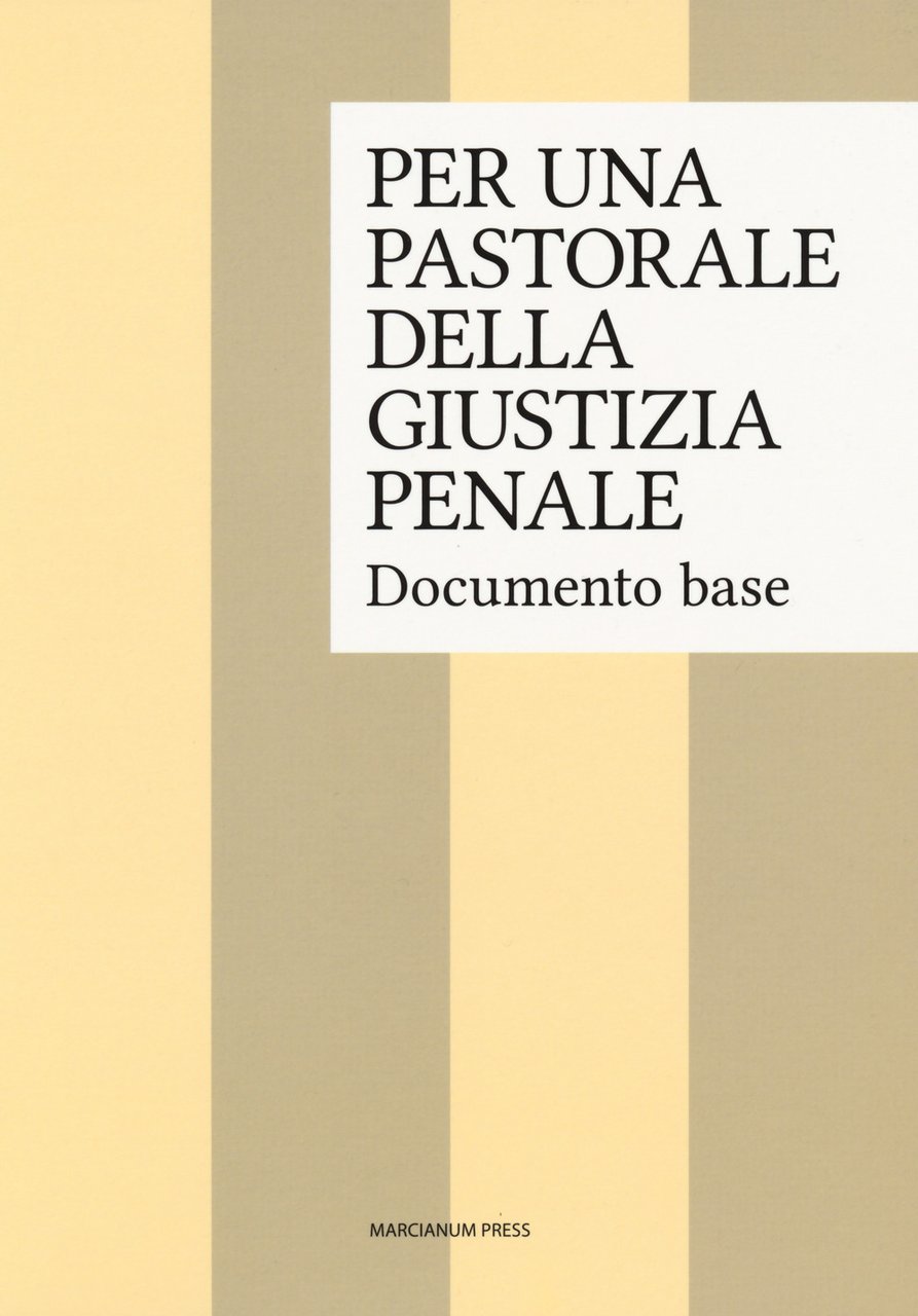 Per una pastorale della giustizia penale. Documento base | Immagine principale