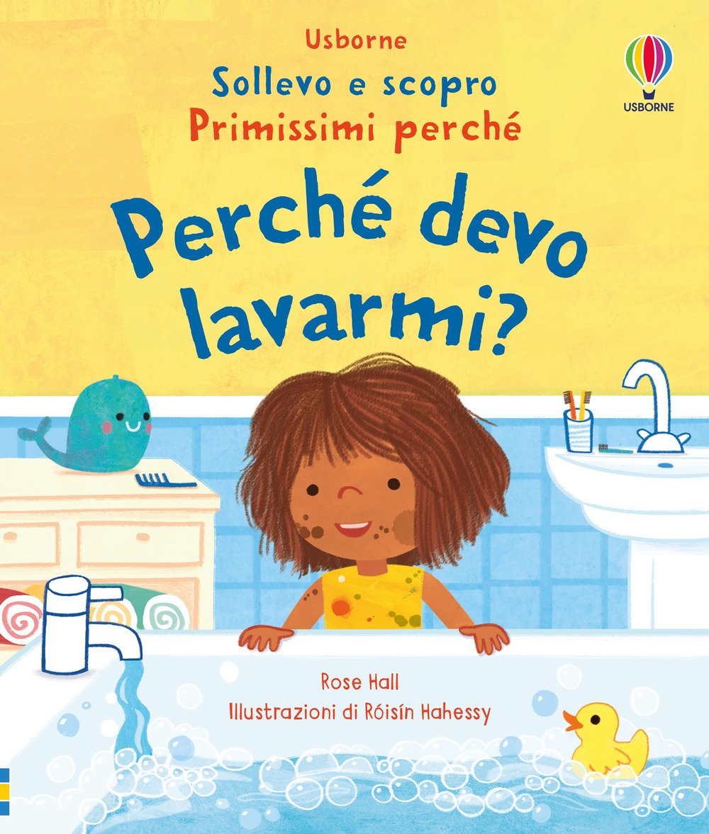 Perchè devo lavarmi? Ediz. illustrata | Immagine principale