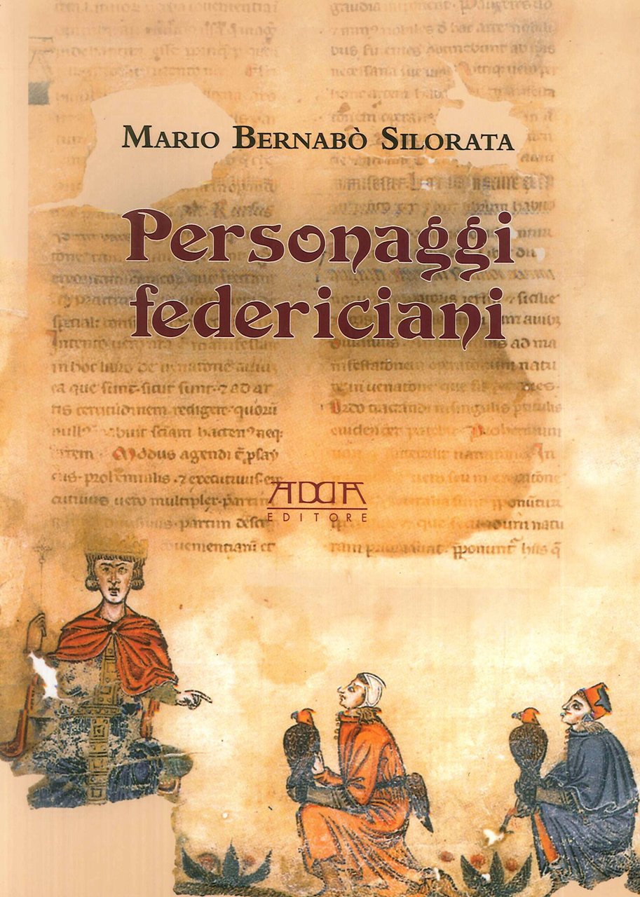 Personaggi federiciani. Voci nella vita di Federico II | Immagine principale