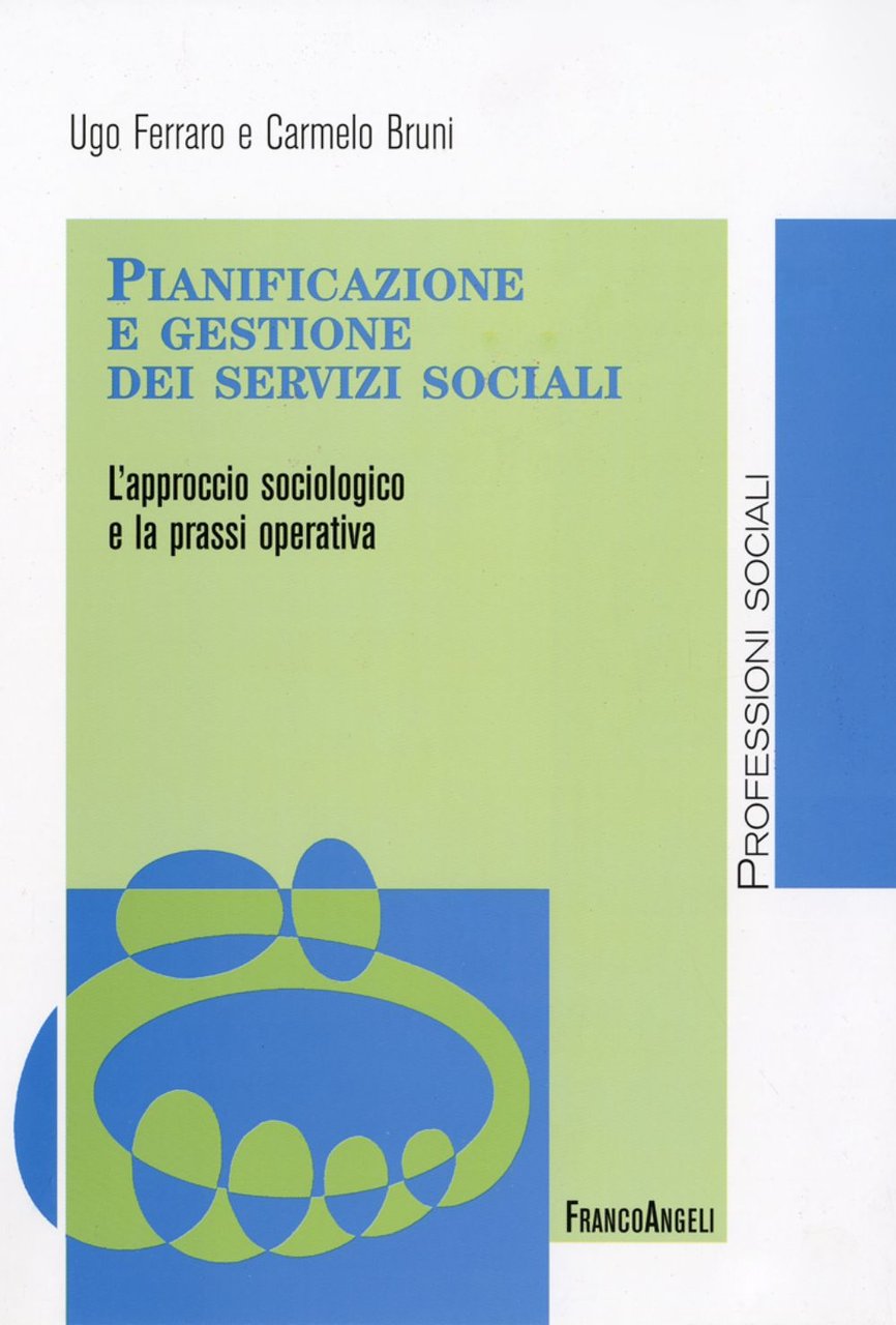 Pianificazione e gestione dei servizi sociali. L'approccio sociologico e la … | Immagine principale