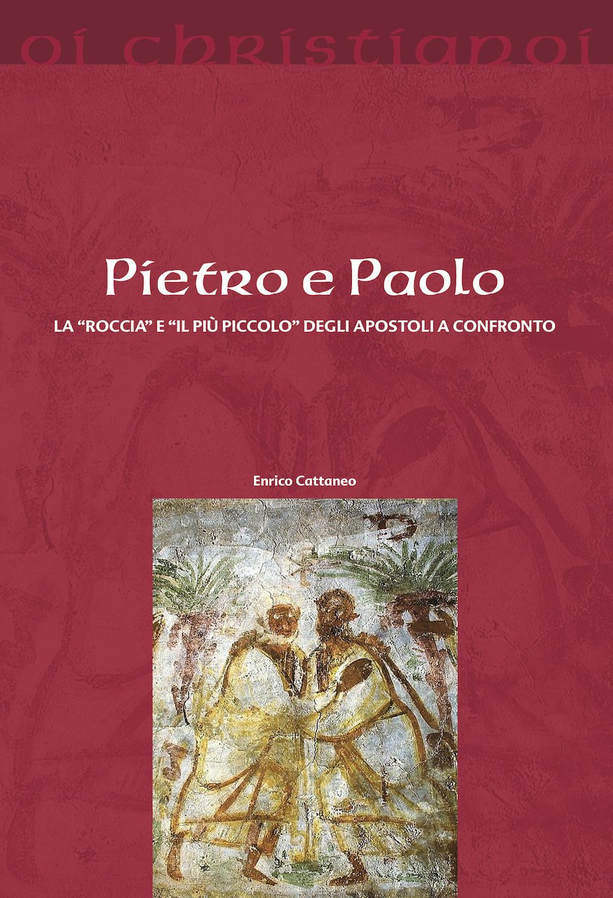 Pietro e Paolo. La «roccia» e il «più piccolo» degli …