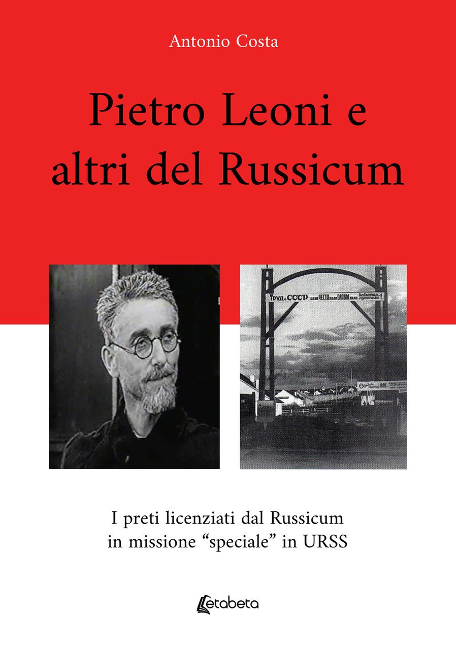 Pietro Leoni e altri del Russicum. I preti licenziati dal …