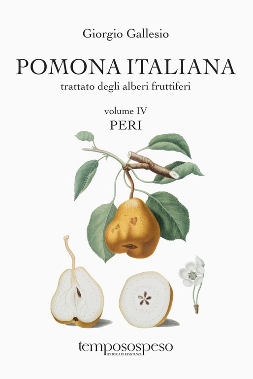 Pomona italiana trattato degli alberi fruttiferi. Vol. 4: Peri
