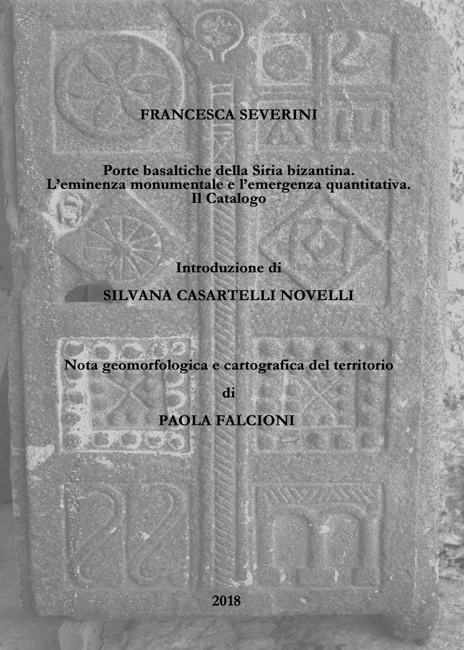 Porte basaltiche della Siria bizantina. L'eminenza monumentale e l'emergenza quantitativa. … | Immagine principale