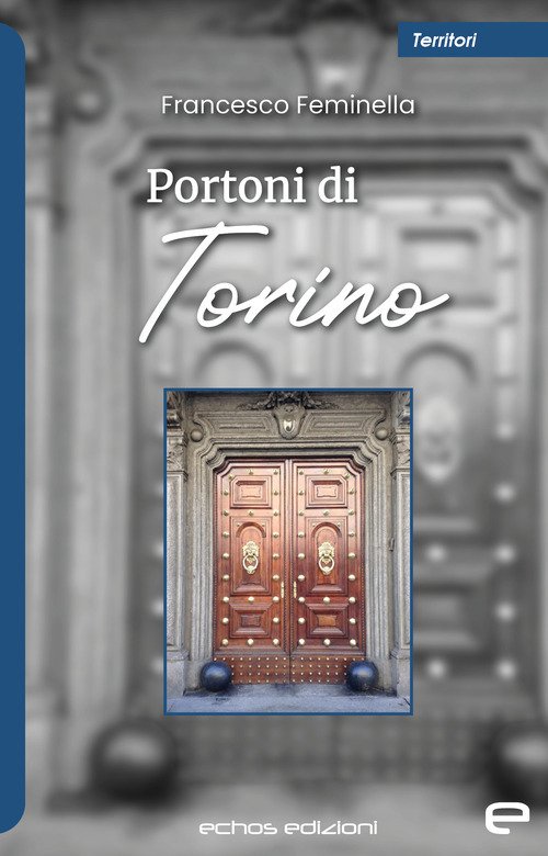 Portoni di Torino | Immagine principale