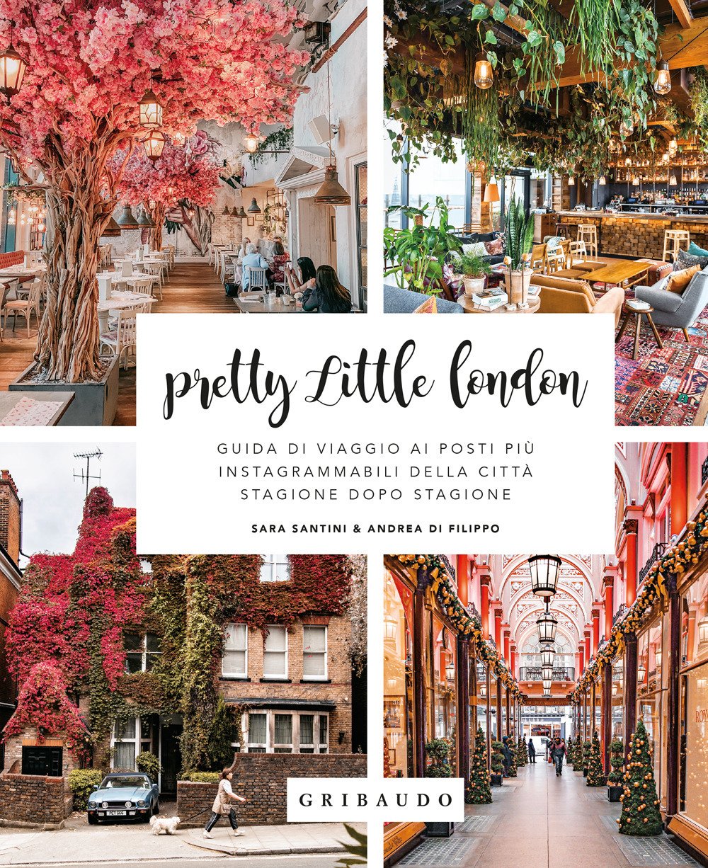 Pretty little London. Guida di viaggio ai posti più instagrammabili …