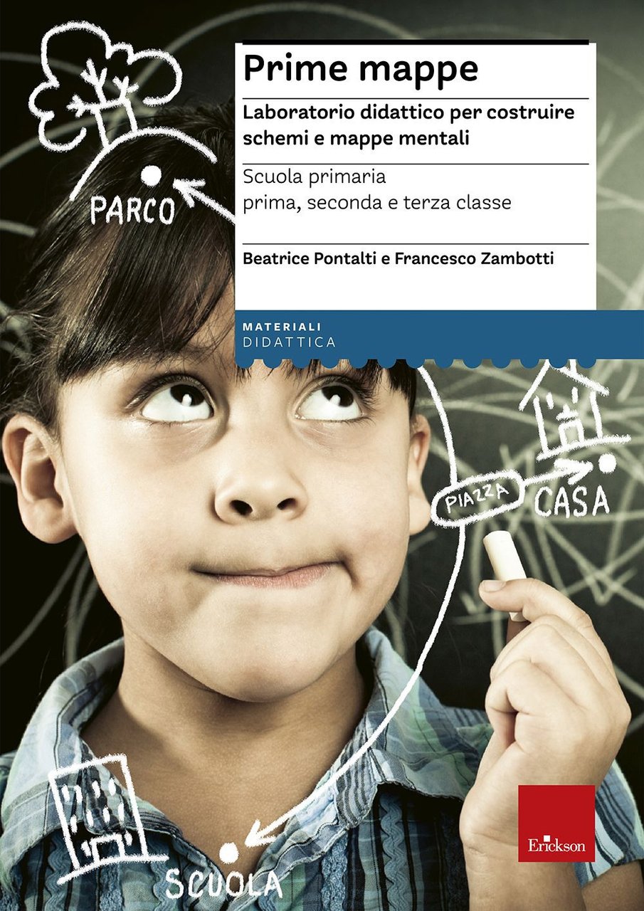 Prime mappe. Laboratorio didattico per costruire schemi e mappe mentali. …