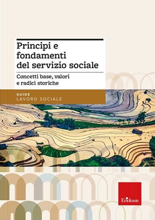 Principi e fondamenti del servizio sociale. Concetti base, valori e … | Immagine principale