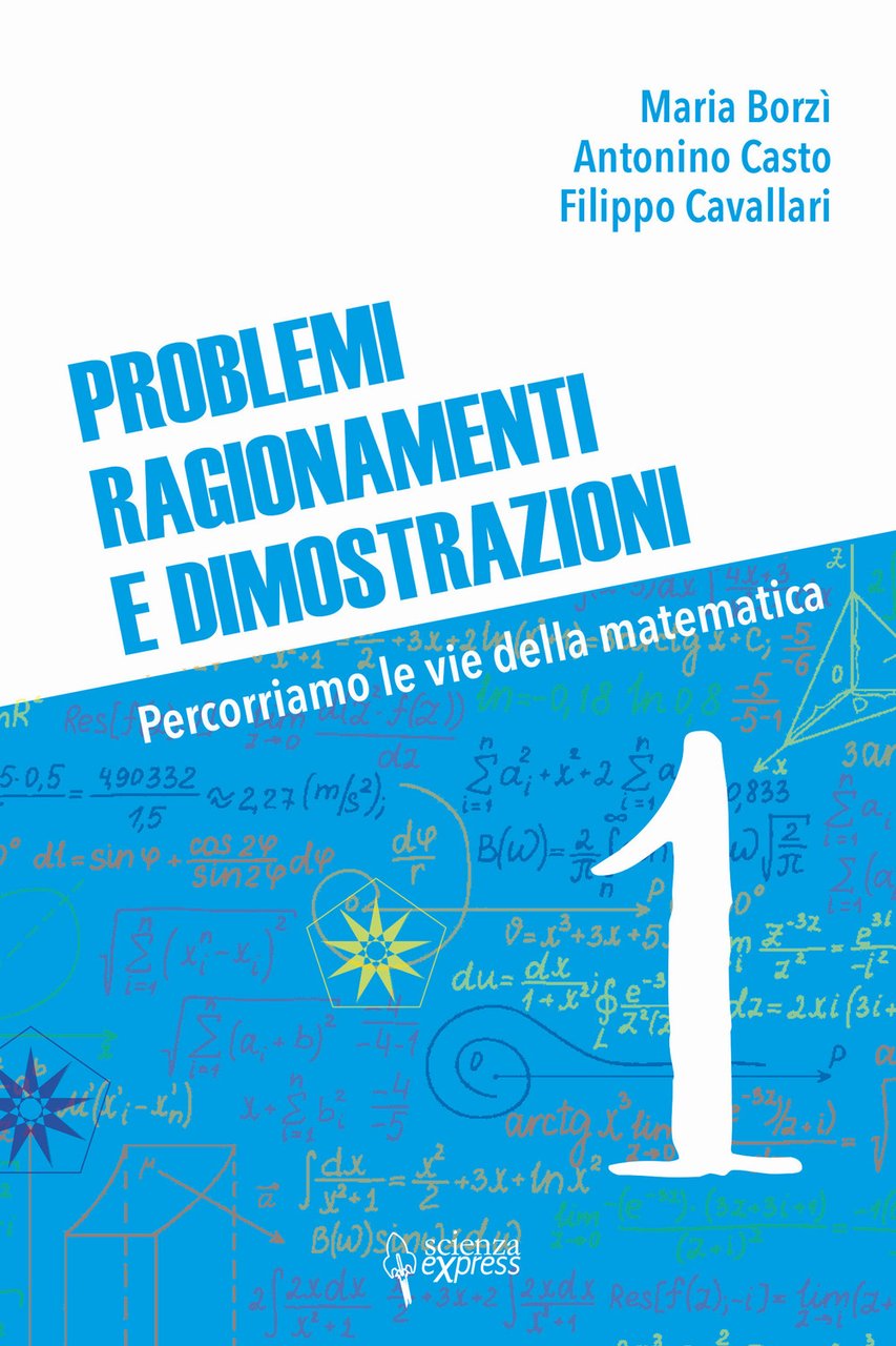 Problemi, ragionamenti e dimostrazioni. Percorriamo la via della matematica. Vol. … | Immagine principale