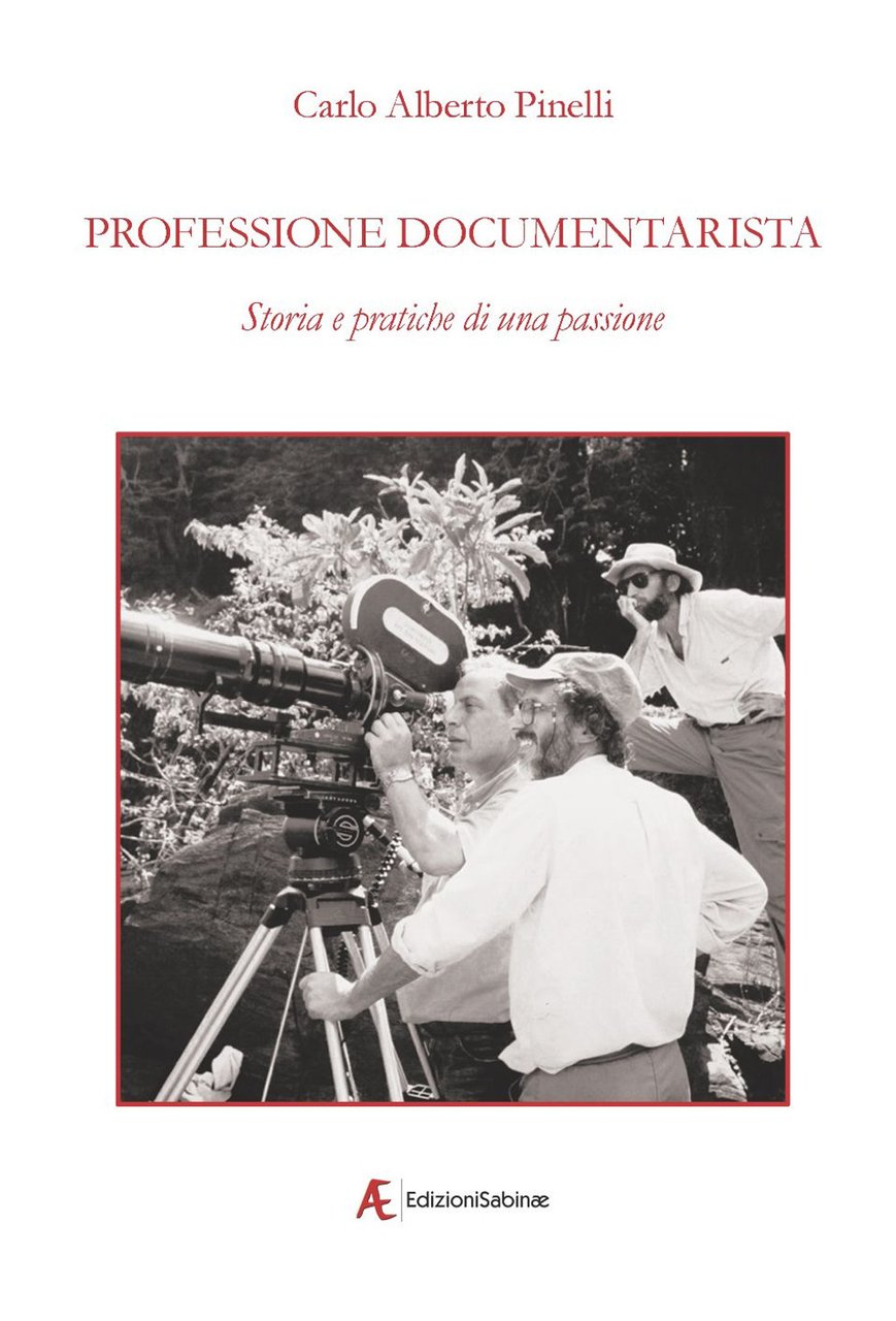 Professione documentarista. Storia e pratiche di una passione | Immagine principale