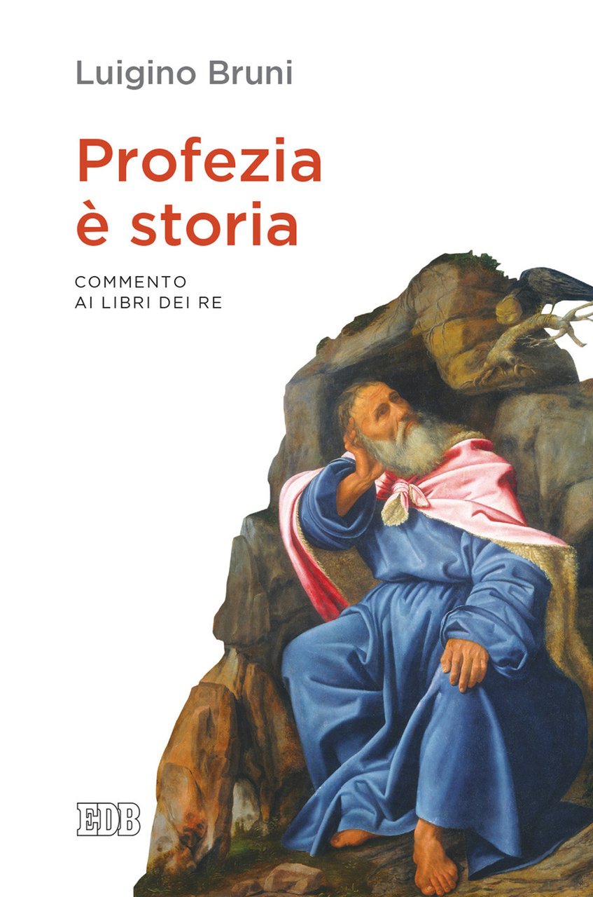 Profezia è storia. Commento ai Libri dei Re | Immagine principale