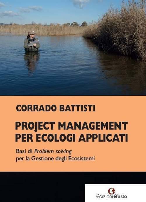Project management per ecologi applicati. Basi di problem solving per … | Immagine principale