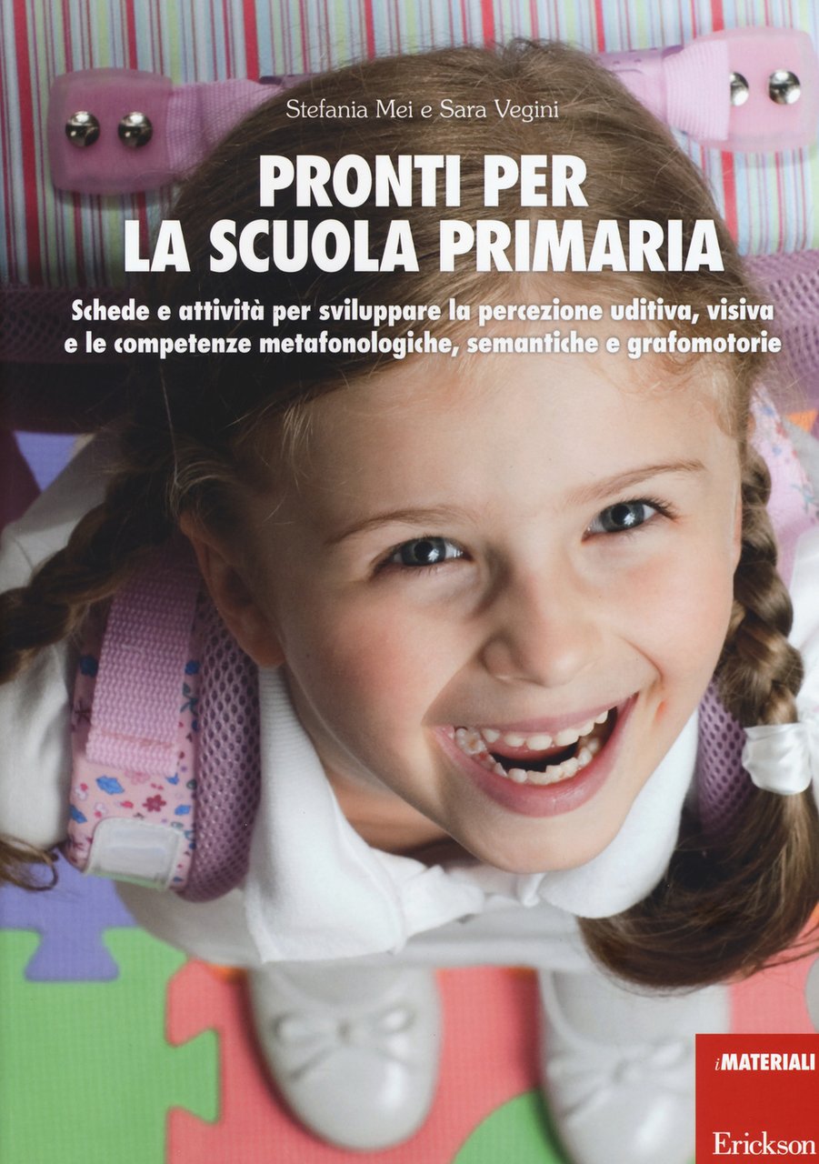 Pronti per la scuola primaria. Schede e attività per sviluppare … | Immagine principale