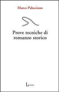 Prove tecniche di romanzo storico | Immagine principale