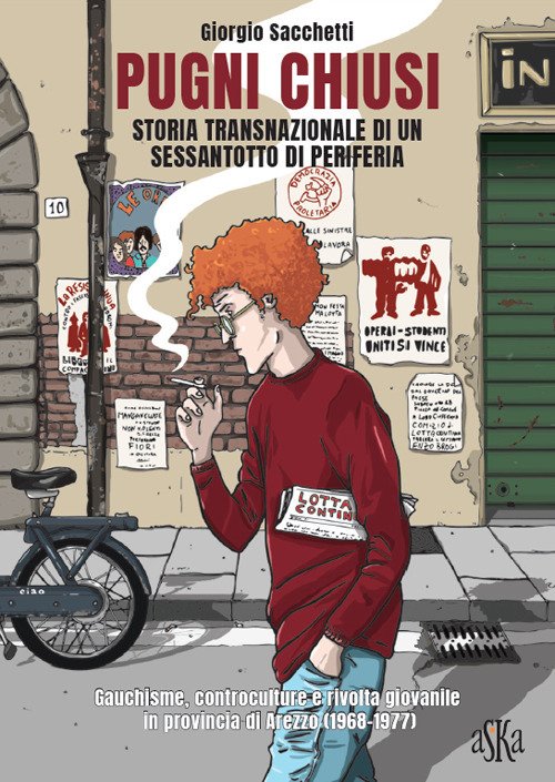Pugni chiusi. Storia transnazionale di un Sessantotto di periferia