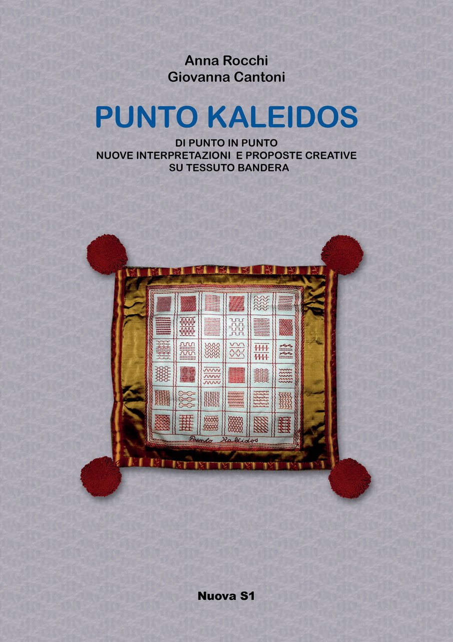 Punto Kaleidos. Di punto in punto nuove interpretazioni e proposte …