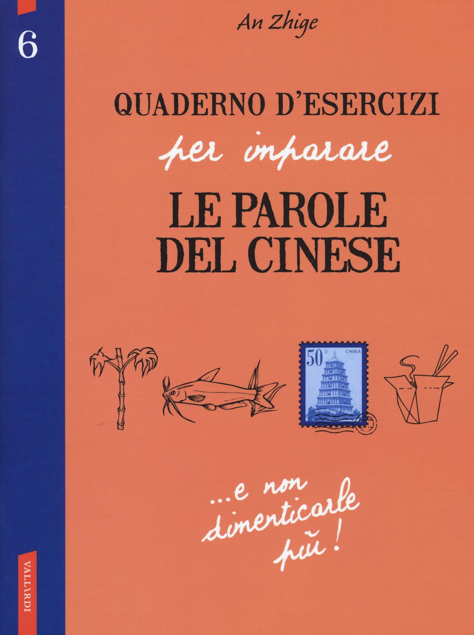 Quaderno d'esercizi per imparare le parole del cinese. Vol. 6 | Immagine principale