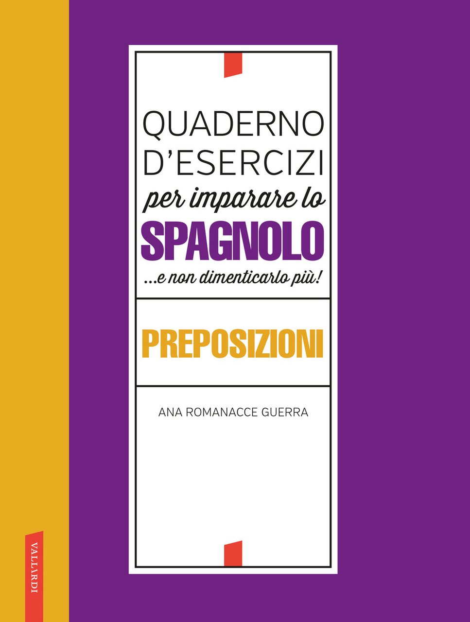 Quaderno d'esercizi per imparare lo spagnolo .e non dimenticarlo più! … | Immagine principale