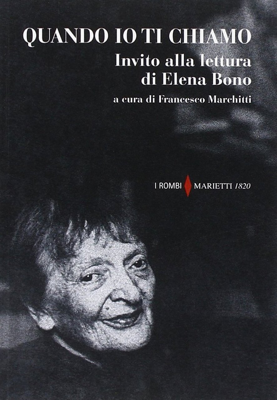 Quando io ti chiamo. Invito alla lettura di Elena Bono | Immagine principale