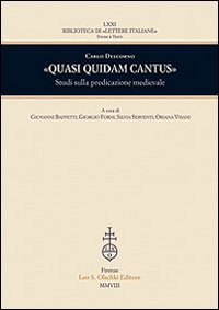 «Quasi quidam cantus». Studi sulla predicazione medievale