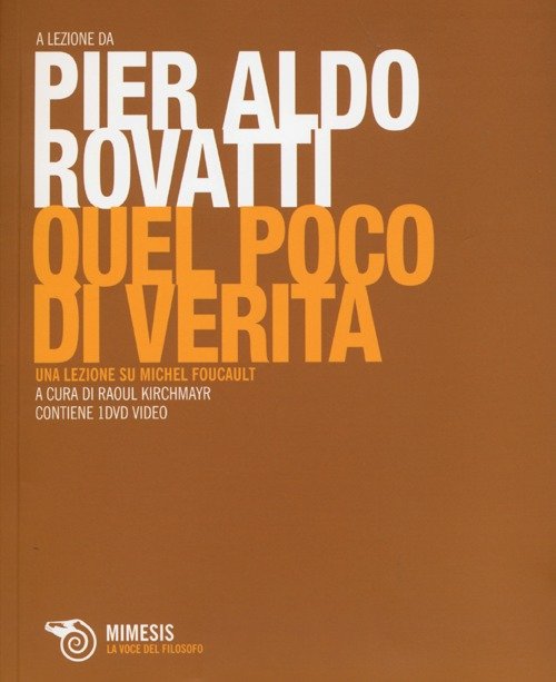 Quel poco di verità. Una lezione su Michel Foucault. Con … | Immagine principale