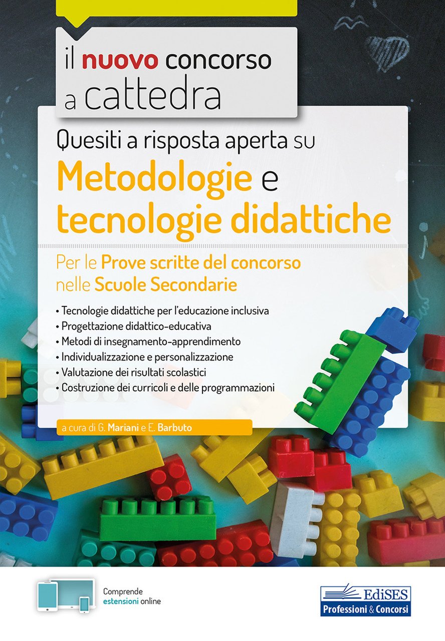 Quesiti a risposta aperta su metodologie e tecnologie didattiche. Per …
