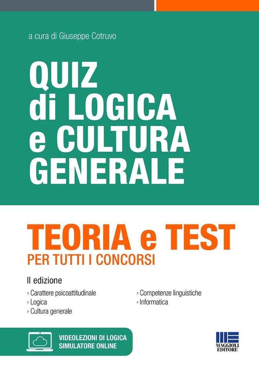 Quiz di logica e cultura generale. Con simulatore di quiz. …