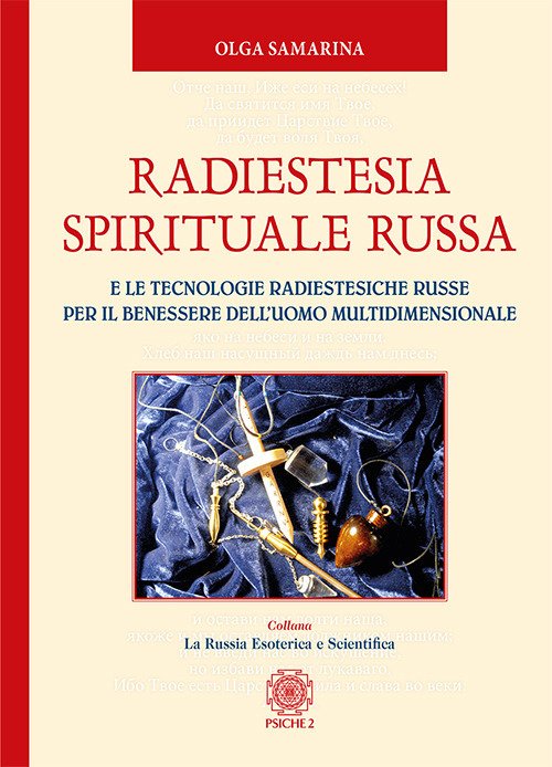 Radiestesia spirituale Russa. E le tecnologie radiestesiche russe per il … | Immagine principale