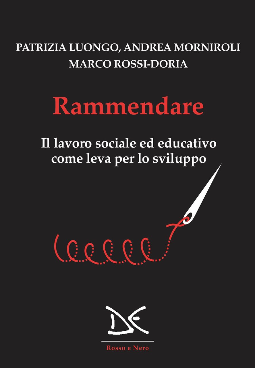 Rammendare. Il lavoro sociale ed educativo come leva per lo …
