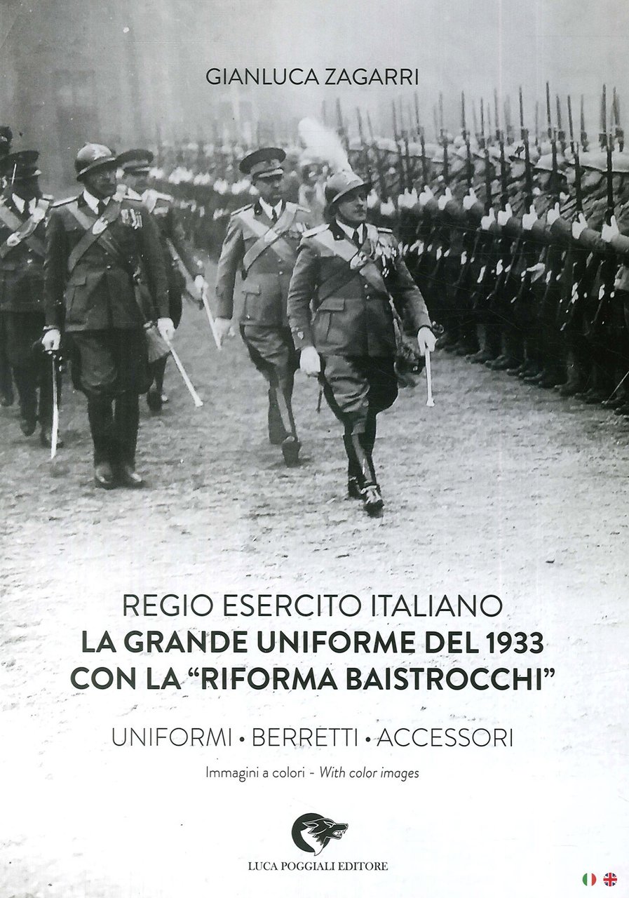 Regio Esercito Italiano. La Grande Uniforme del 1933 con la …