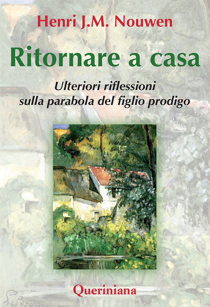 Ritornare a casa. Ulteriori riflessioni sulla parabola del figlio prodigo