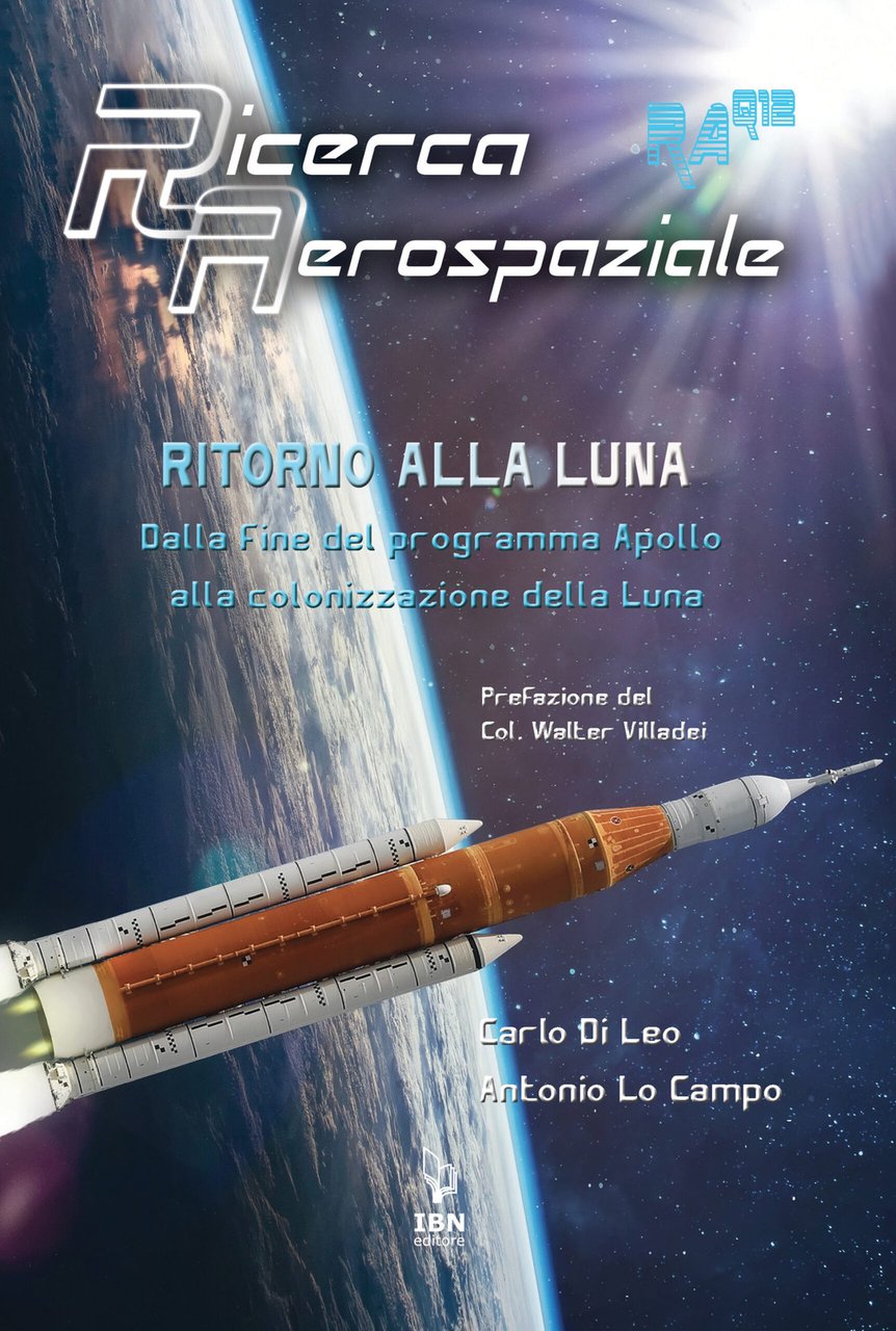 Ritorno alla Luna. Dalla fine del programma Apollo alla colonizzazione … | Immagine principale