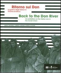 Ritorno sul Don. La guerra degli italiani in Unione sovietica …