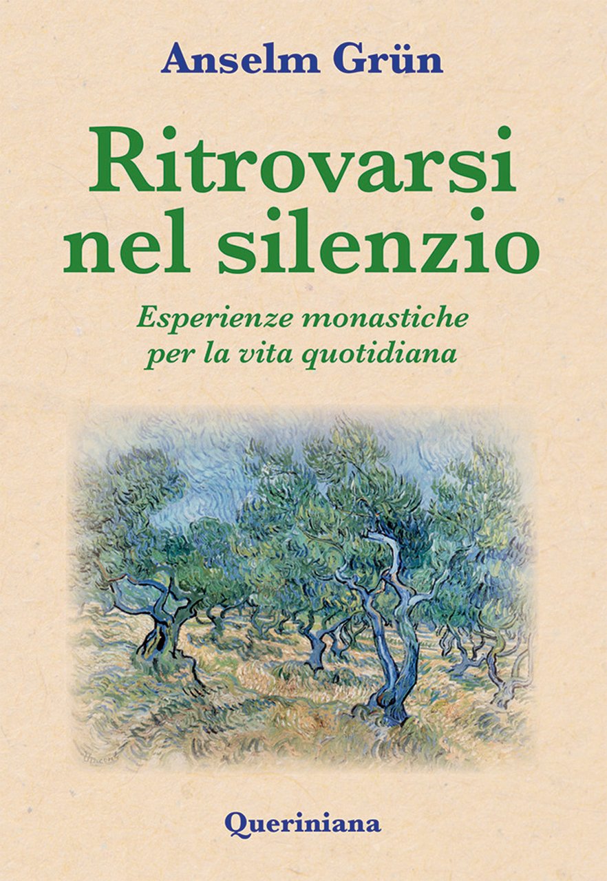 Ritrovarsi nel silenzio. Esperienze monastiche per la vita quotidiana | Immagine principale
